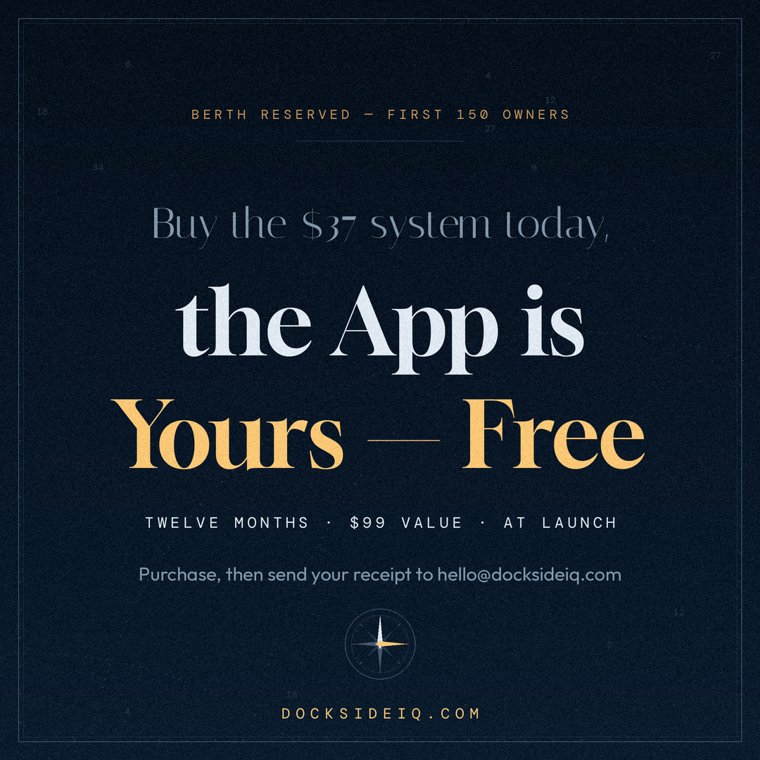 Early bird offer — buy the $37 system, get the DocksideIQ app free for a year